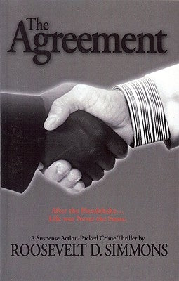 The Agreement: After the Handshake, Life was Never the Same by Simmons, Roe