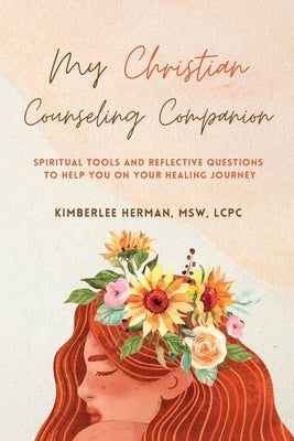My Christian Counseling Companion by Herman, Kimberlee