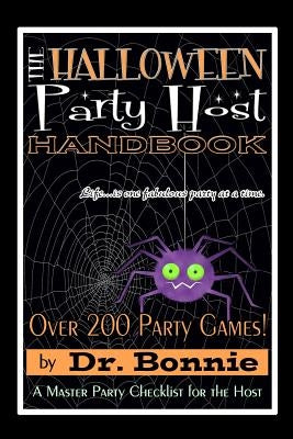The Halloween Party Host Handbook by Bonnie