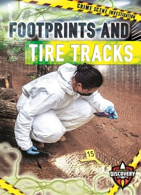 Footprints and Tire Tracks by McKinney, Donna