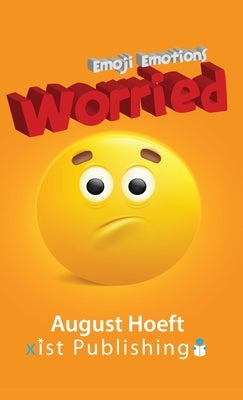 Worried by Hoeft, August