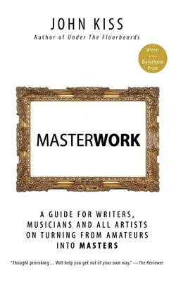 Masterwork by Kiss, John