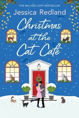 Christmas at the Cat Café by Redland, Jessica