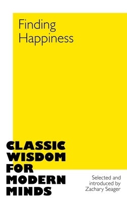 Finding Happiness by Seager, Zachary