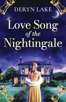 Love Song of the Nightingale: A completely spellbinding and captivating historical time-slip romance by Lake, Deryn