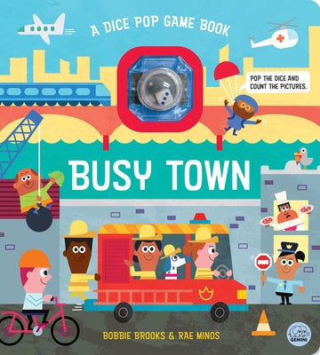 Busy Town: A Dice Pop Game Book by Brooks, Bobbie