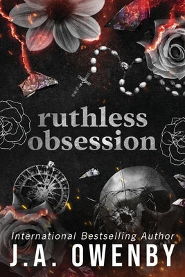 Ruthless Obsession by Owenby, J. a.