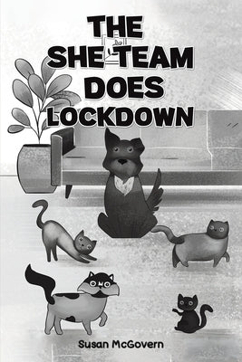 The She Team Does Lockdown by McGovern, Susan