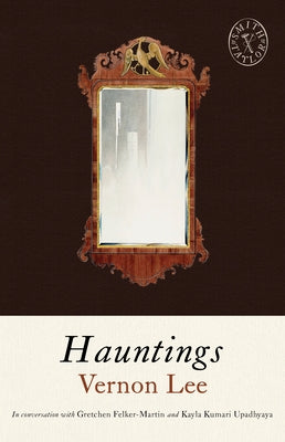 Hauntings: And Other Stories by Lee, Vernon