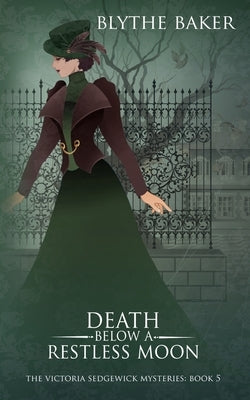 Death Below A Restless Moon by Baker, Blythe