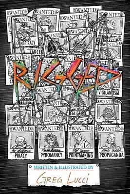 Rigged by Lucci, Greg