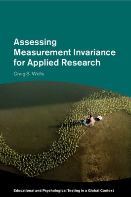 Assessing Measurement Invariance for Applied Research by Wells, Craig S.