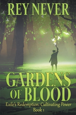 Gardens of Blood by Never, Rey