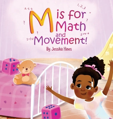 M is for Math and Movement by Hines, Jessika