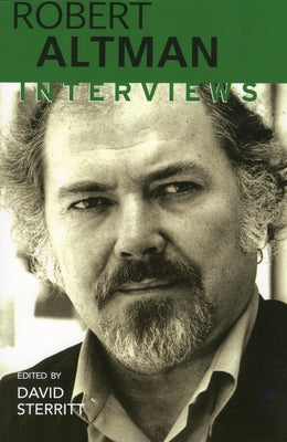 Robert Altman: Interviews by Sterritt, David