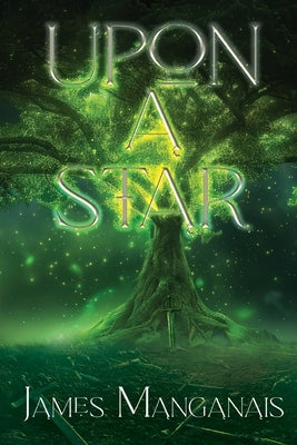 Upon a Star by Manganais, James