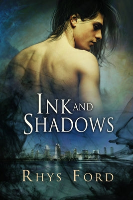 Ink and Shadows by Ford, Rhys