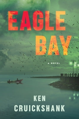 Eagle Bay by Cruickshank, Ken