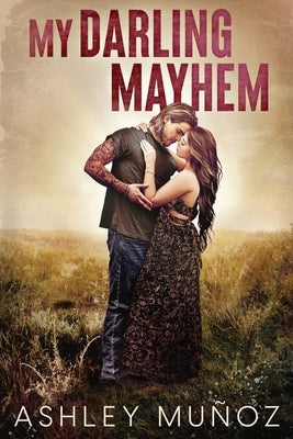 My Darling Mayhem by Muñoz, Ashley