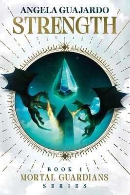 Strength by Guajardo, Angela B. M.