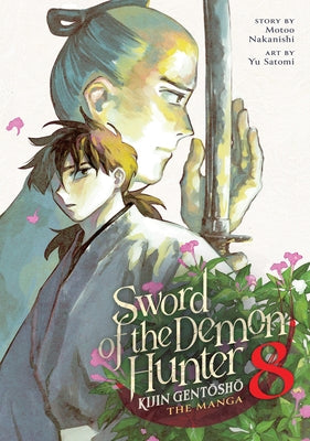 Sword of the Demon Hunter: Kijin Gentosho (Manga) Vol. 8 by Nakanishi, Motoo