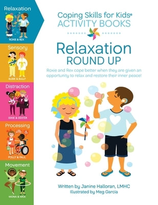 Coping Skills for Kids Activity Books: Relaxation Round Up by Garcia, Meg