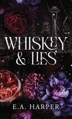Whiskey & Lies by Harper, E. A.