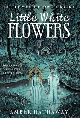 Little White Flowers by Hathaway, Amber