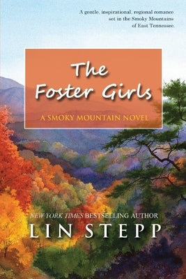 The Foster Girls by Stepp, Lin