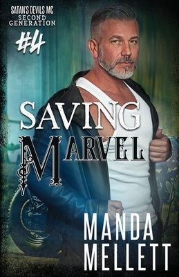 Saving Marvel by Mellett, Manda