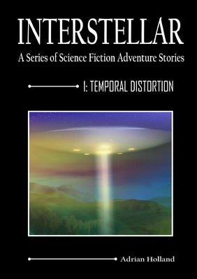 Interstellar - 1 Temporal Distortion by Holland, Adrian