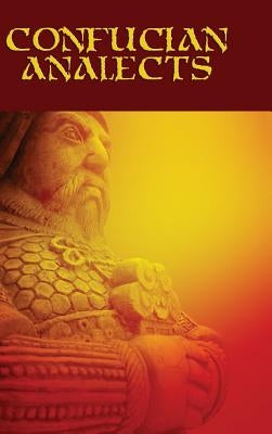Confucian Analects by Confucius