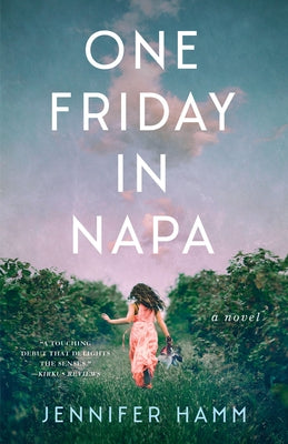 One Friday in Napa by Hamm, Jennifer
