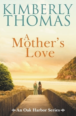A Mother's Love by Thomas, Kimberly