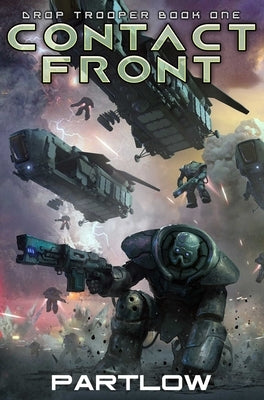 Contact Front: Drop Trooper, Book 1 by Partlow, Rick