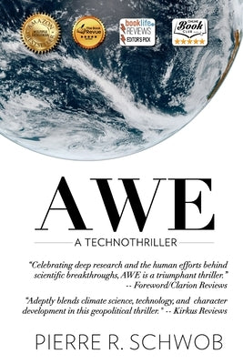 Awe: A technothriller by Schwob, Pierre R.