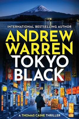 Tokyo Black by Warren, Andrew