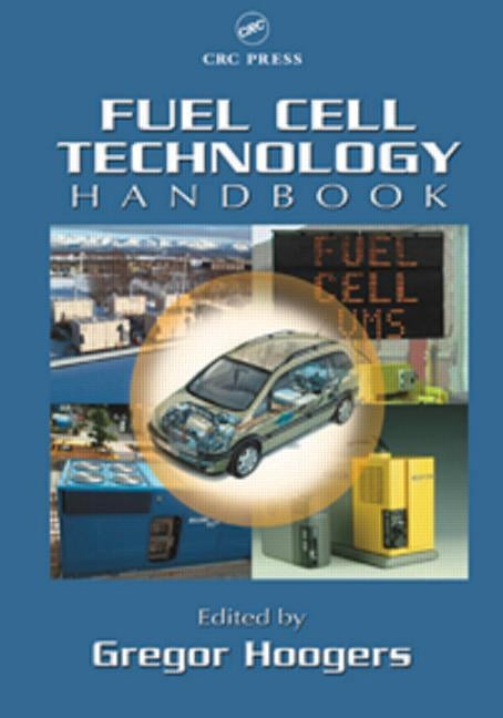 Fuel Cell Technology Handbook by Hoogers, Gregor