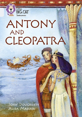 Antony and Cleopatra: Band 17/Diamond by Dougherty, John