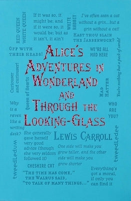 Alice's Adventures in Wonderland and Through the Looking-Glass by Carroll, Lewis