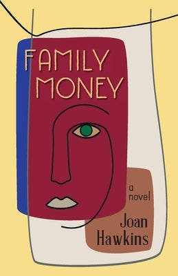 Family Money by Hawkins, Joan