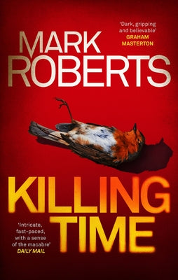 Killing Time: Volume 4 by Roberts, Mark