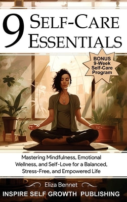9 Self-Care Essentials by Bennet, Eliza