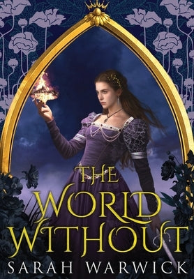 The World Without by Warwick, Sarah