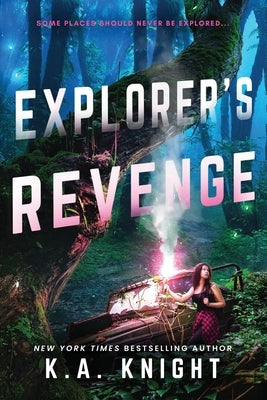 Explorer's Revenge by Knight, K. a.