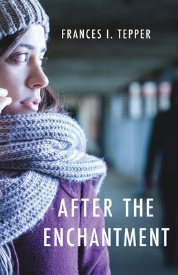 After the Enchantment by Tepper, Frances I.