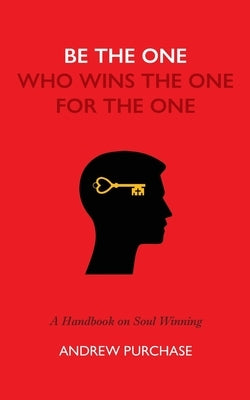 Be The One by Purchase, Andrew E.