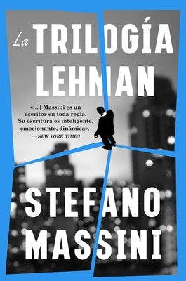 Lehman Trilogy, The \ La trilogía Lehman (Spanish edition) by Massini, Stefano