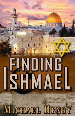Finding Ishmael by Henry, Michael