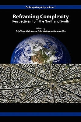 Reframing Complexity: Perspectives from the North and South by Capra, Fritjof
